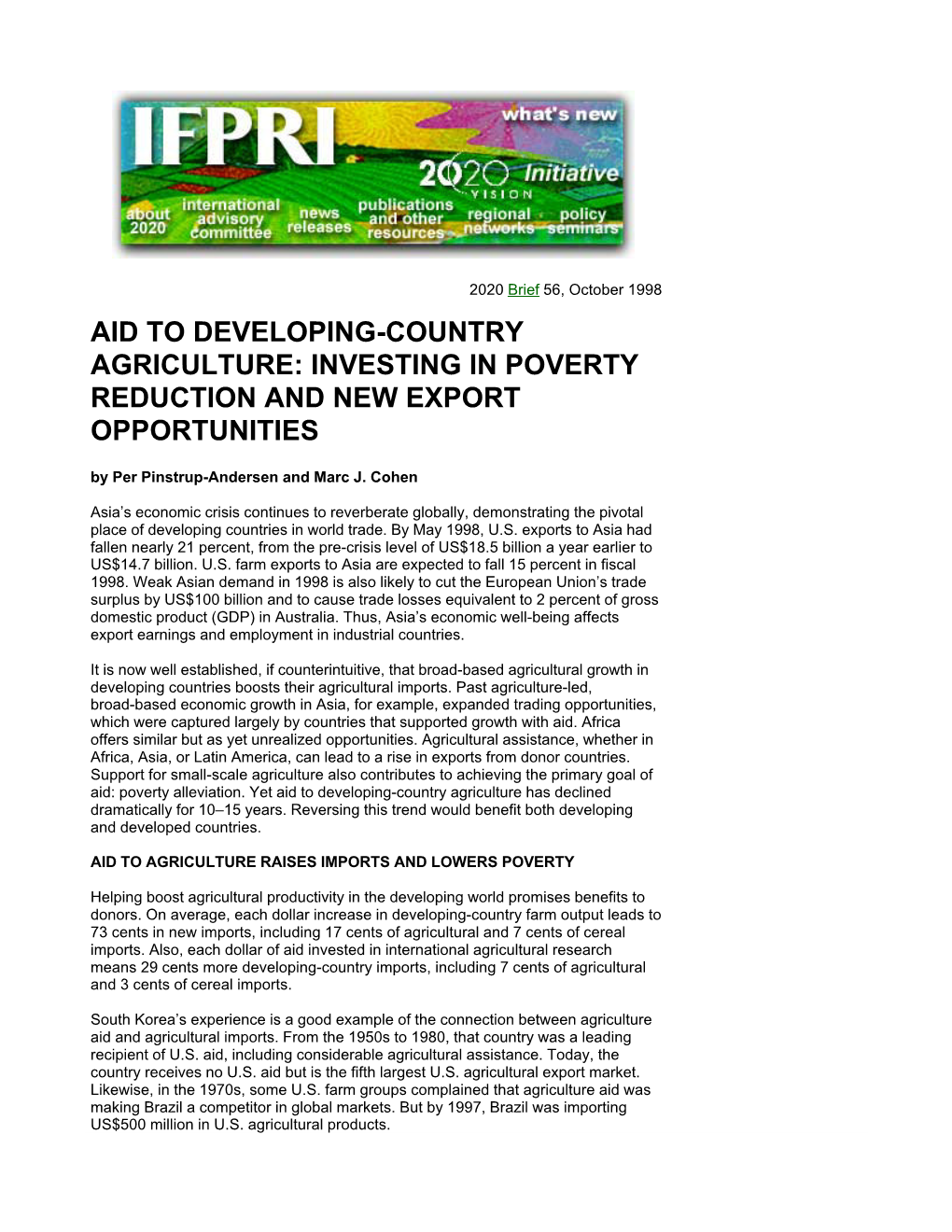 AID to DEVELOPING-COUNTRY AGRICULTURE: INVESTING in POVERTY REDUCTION and NEW EXPORT OPPORTUNITIES by Per Pinstrup-Andersen and Marc J