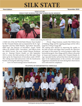 SILK State Third Edition November 2019 SERICULTURE FIELD VISIT DURING the 2ND WORLD BANK MISSION