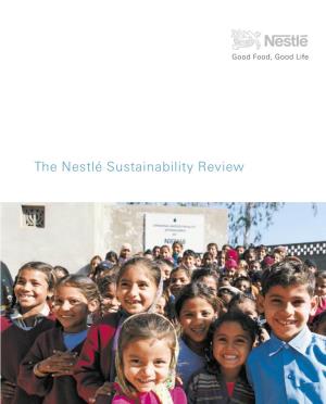 The Nestlé Sustainability Review Contents