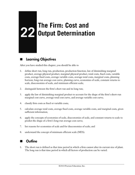 The Firm: Cost and Output Determination 303