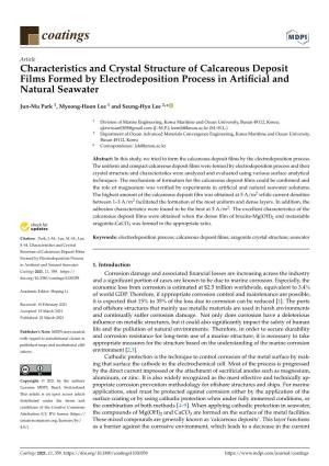 Characteristics and Crystal Structure of Calcareous Deposit Films Formed by Electrodeposition Process in Artiﬁcial and Natural Seawater
