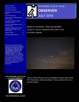 Observer Report 5 Telescope for Sale 6 July 2016 “Quick and Easy Observing Pad”, by John Land 7 Iota Meeting Announcement by Byron Labadie 8