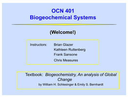 OCN 401 Biogeochemical Systems
