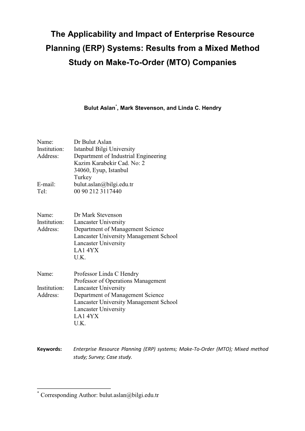 The Applicability and Impact of Enterprise Resource Planning (ERP) Systems: Results from a Mixed Method Study on Make-To-Order (MTO) Companies