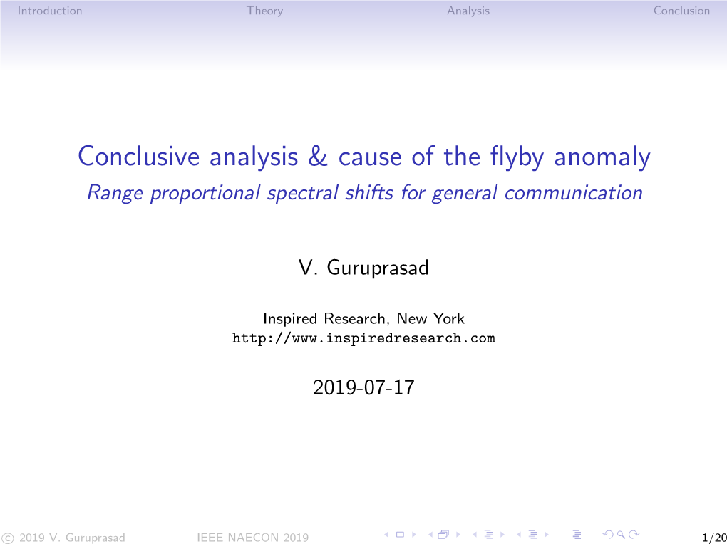 Conclusive Analysis & Cause of the Flyby Anomaly