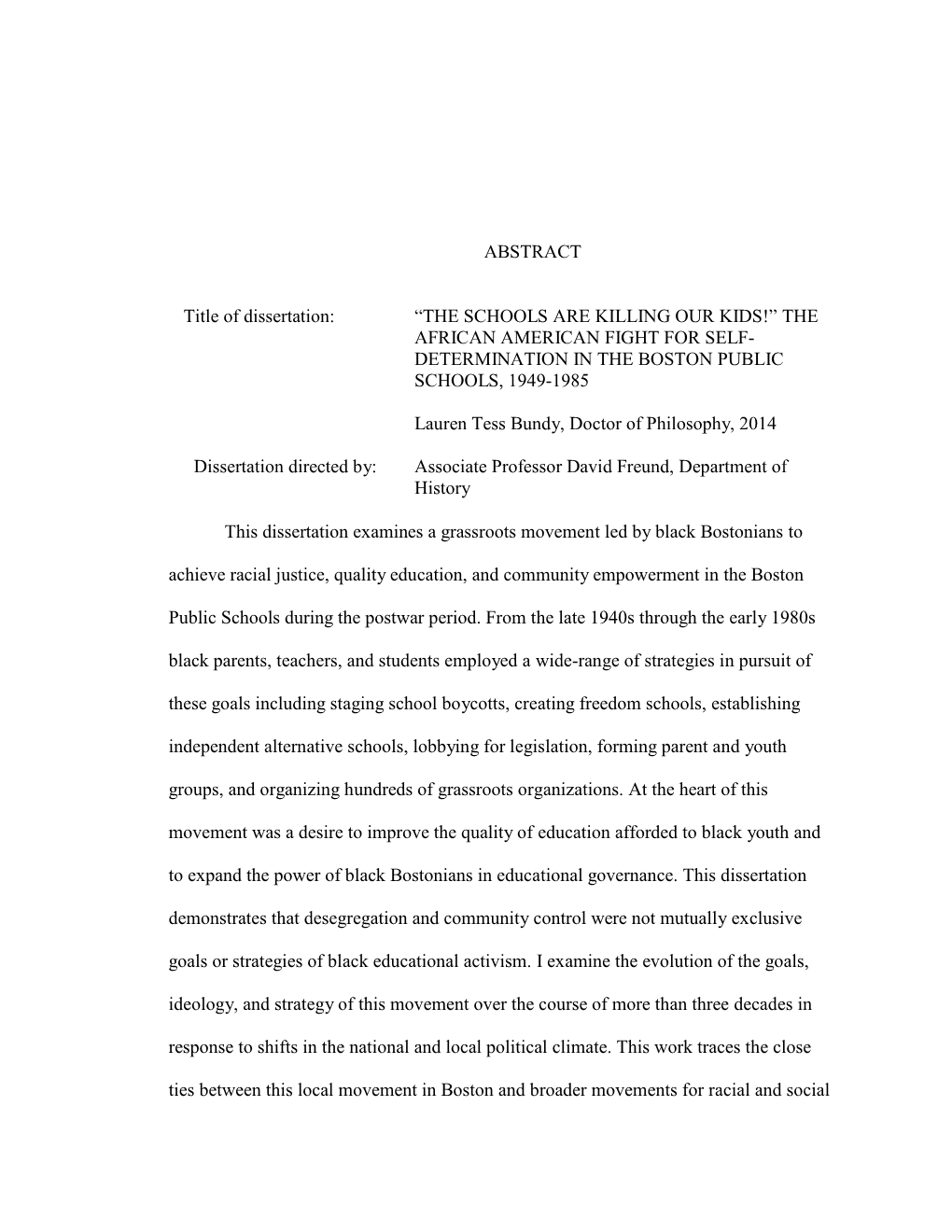 “The Schools Are Killing Our Kids!” the African American Fight for Self- Determination in the Boston Public Schools, 1949-1985