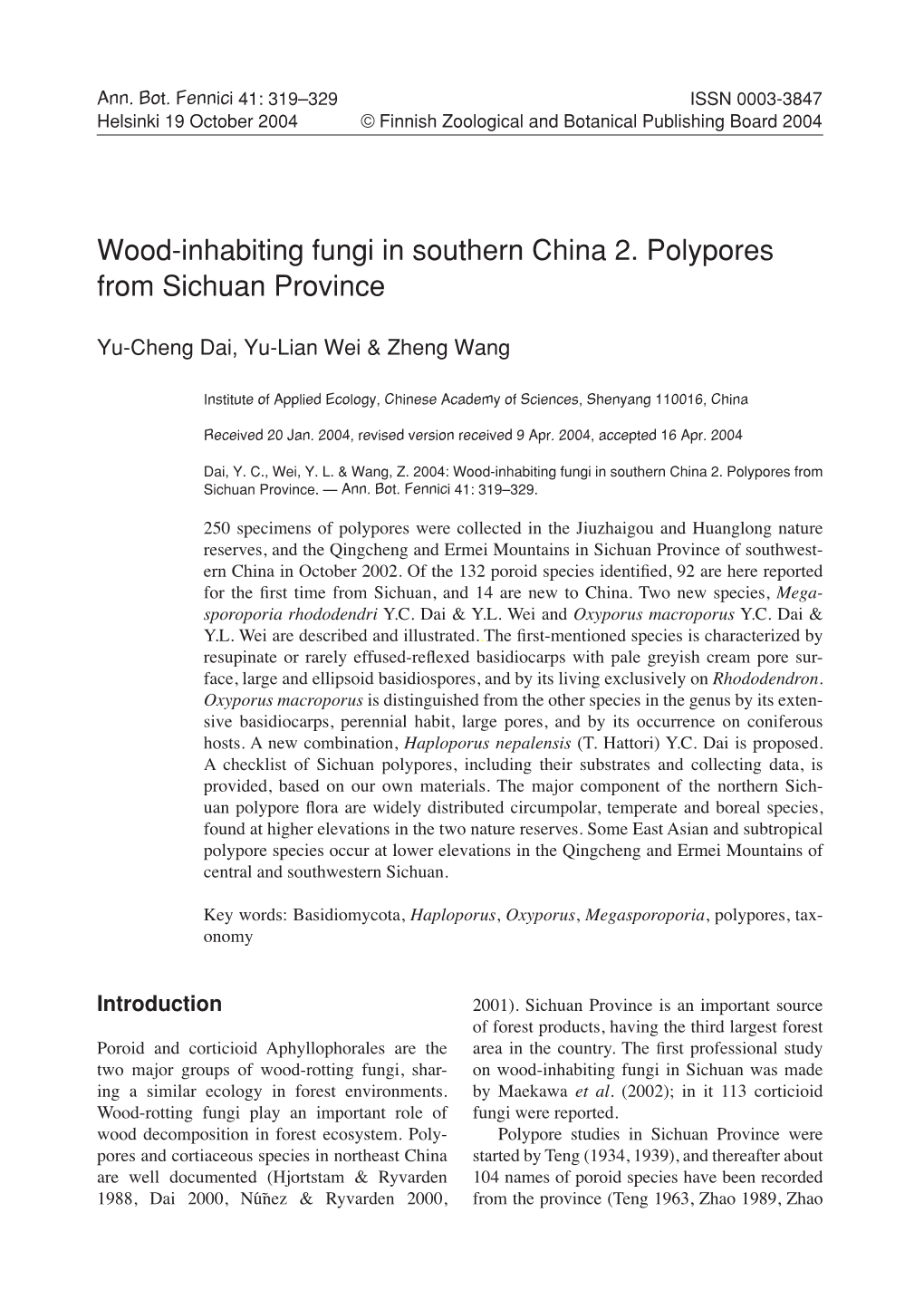 Wood-Inhabiting Fungi in Southern China 2. Polypores from Sichuan Province