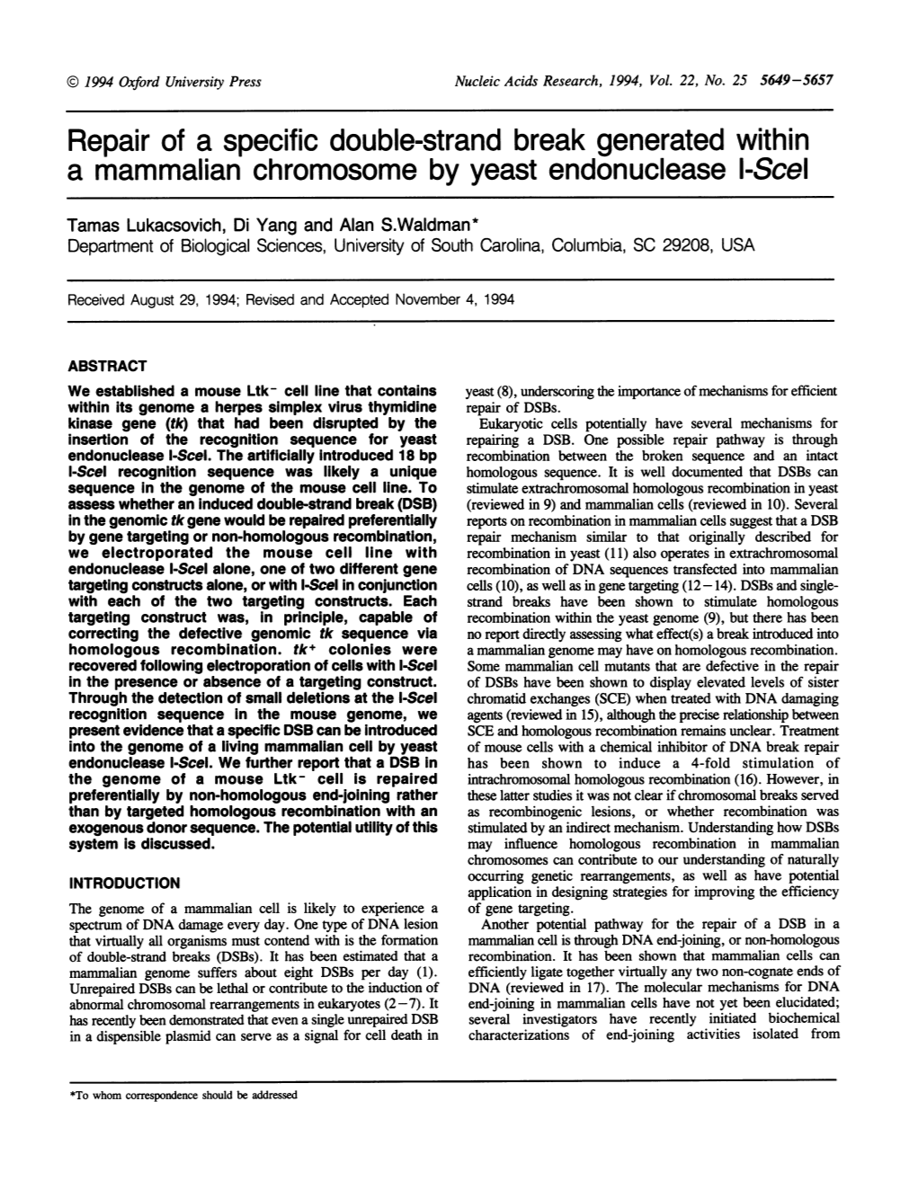 Repair of a Specific Double-Strand Break Generated Within a Mammalian Chromosome by Yeast Endonuclease L-Scel