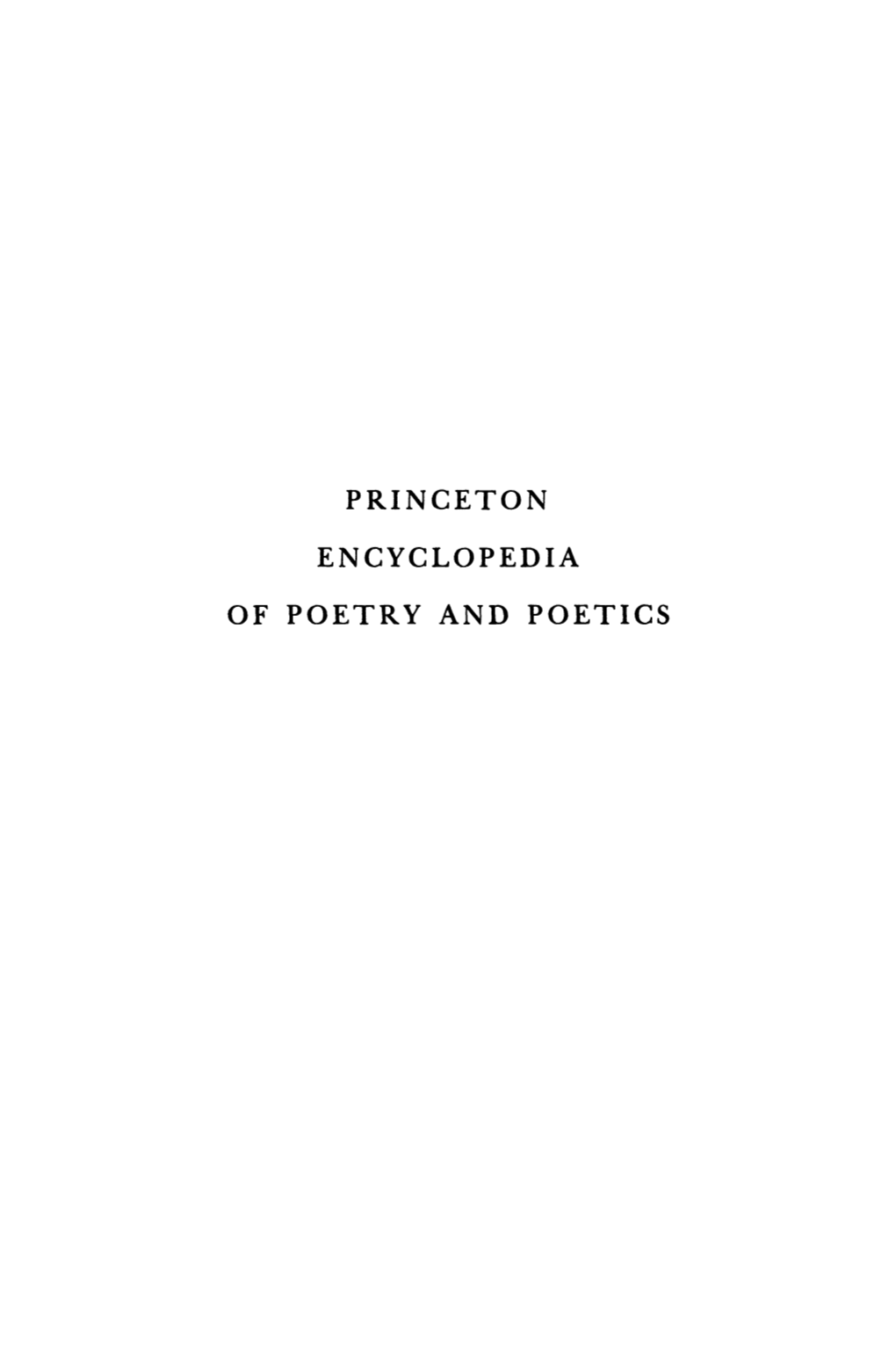 Princeton Encyclopedia of Poetry and Poetics