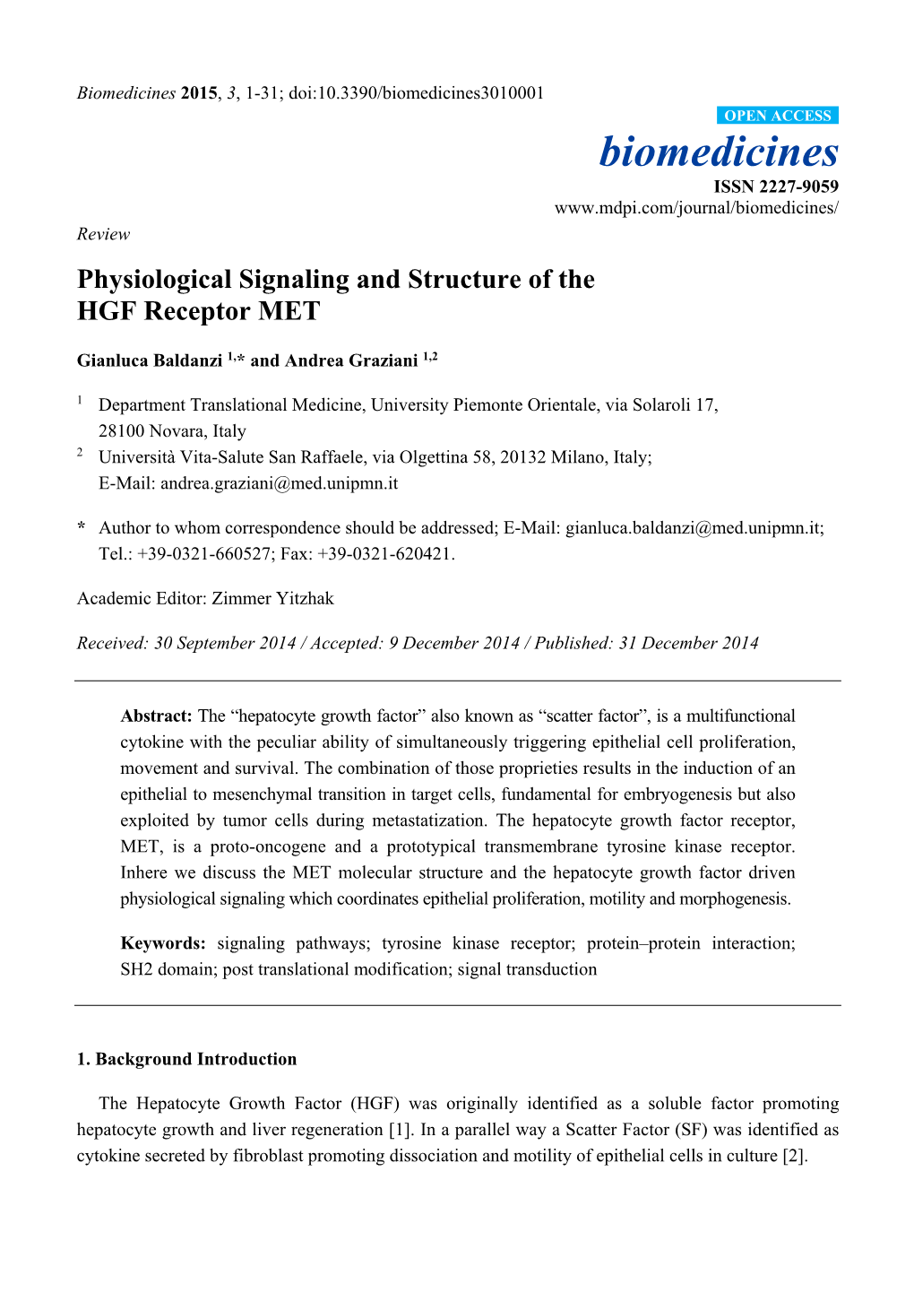 Physiological Signaling and Structure of the HGF Receptor MET