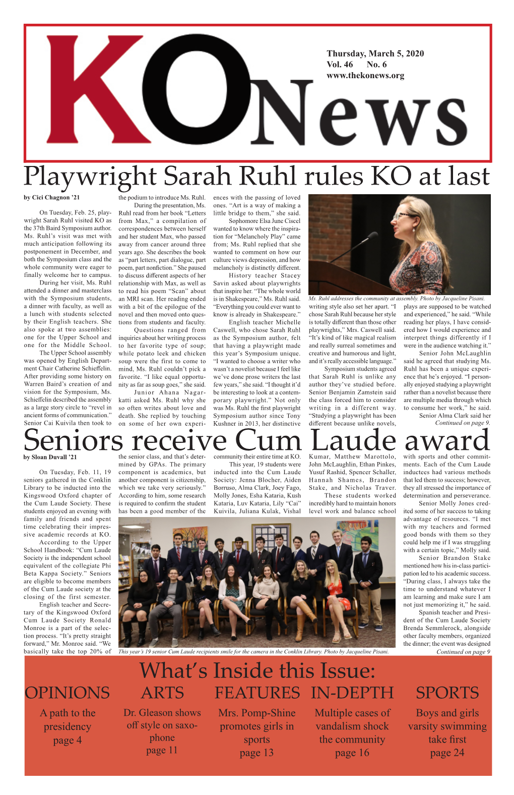 Seniors Receive Cum Laude Award by Sloan Duvall ’21 the Senior Class, and That’S Deter- Community Their Entire Time at KO