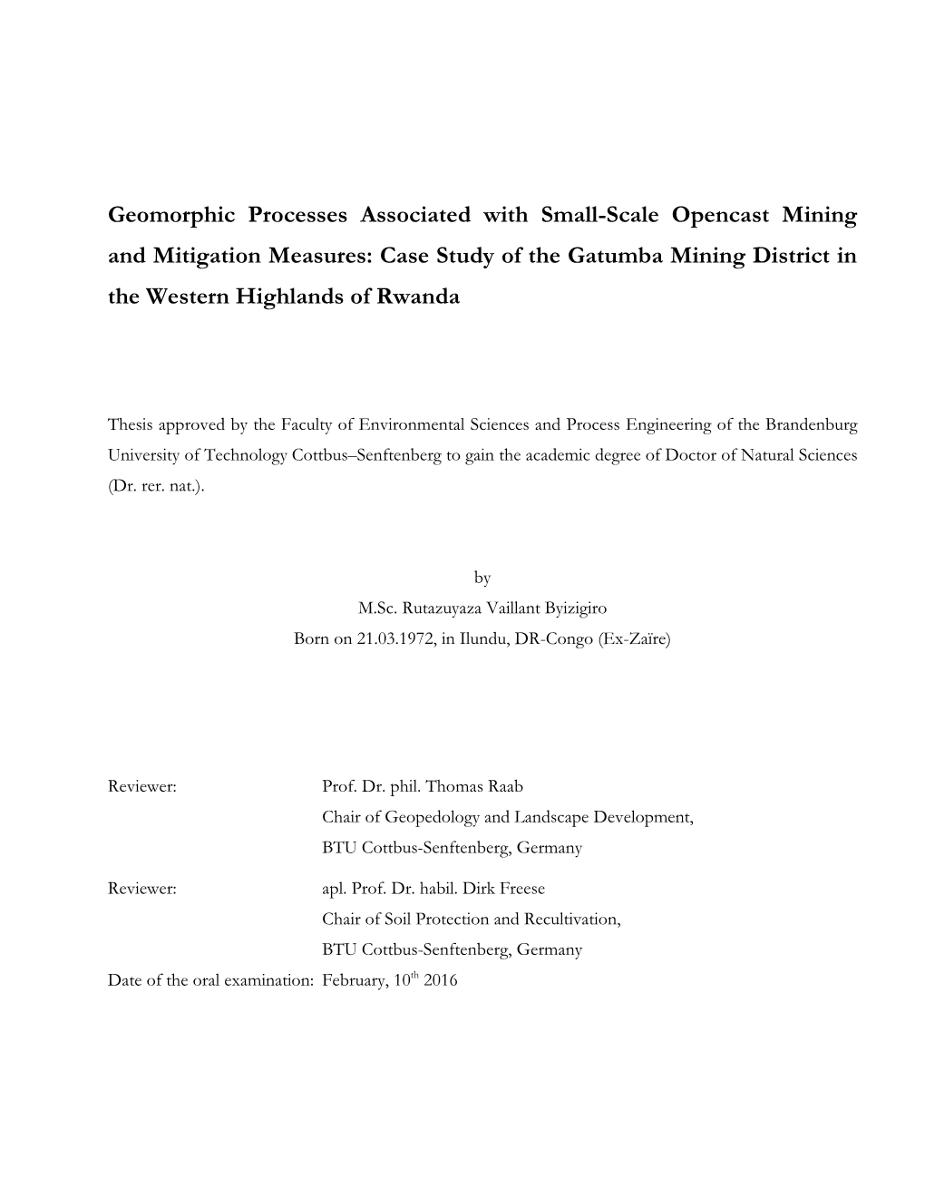 Geomorphic Processes Associated with Small-Scale Opencast Mining and Mitigation Measures