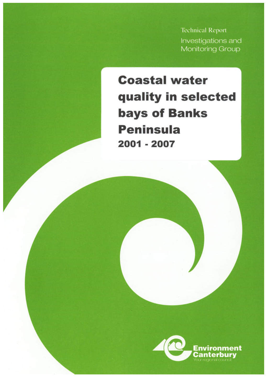 Coastal Water Quality in Selected Bays of Banks Peninsula 2001 - 2007