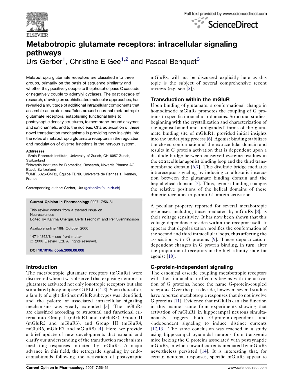 Metabotropic Glutamate Receptors: Intracellular Signaling Pathways Urs Gerber1, Christine E Gee1,2 and Pascal Benquet3