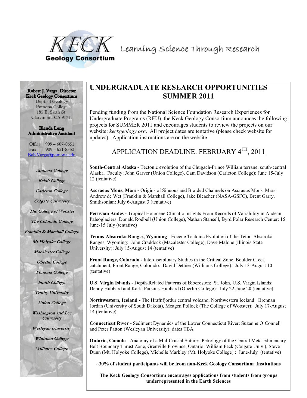 UNDERGRADUATE RESEARCH OPPORTUNITIES Keck Geology Consortium SUMMER 2011 Dept