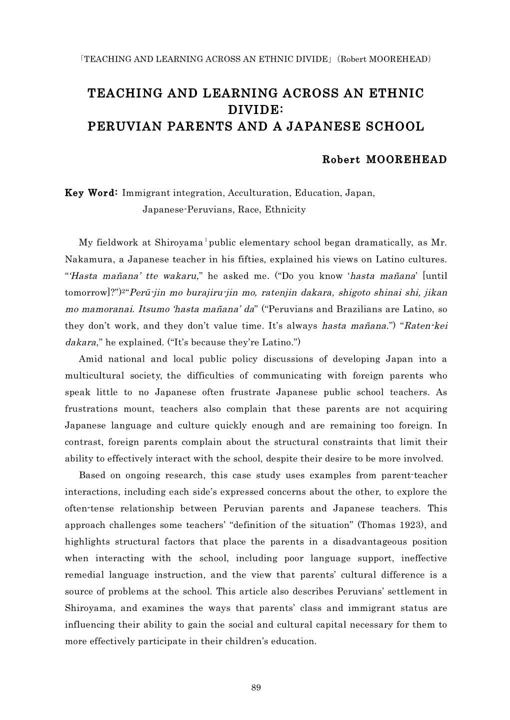 Teaching and Learning Across an Ethnic Divide: Peruvian Parents and a Japanese School