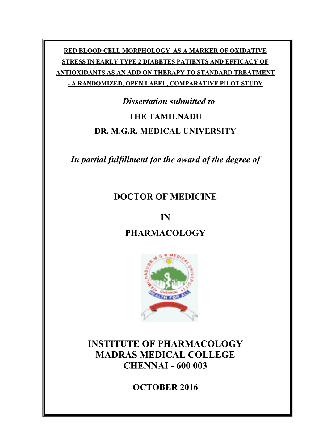 Institute of Pharmacology Madras Medical College Chennai - 600 003