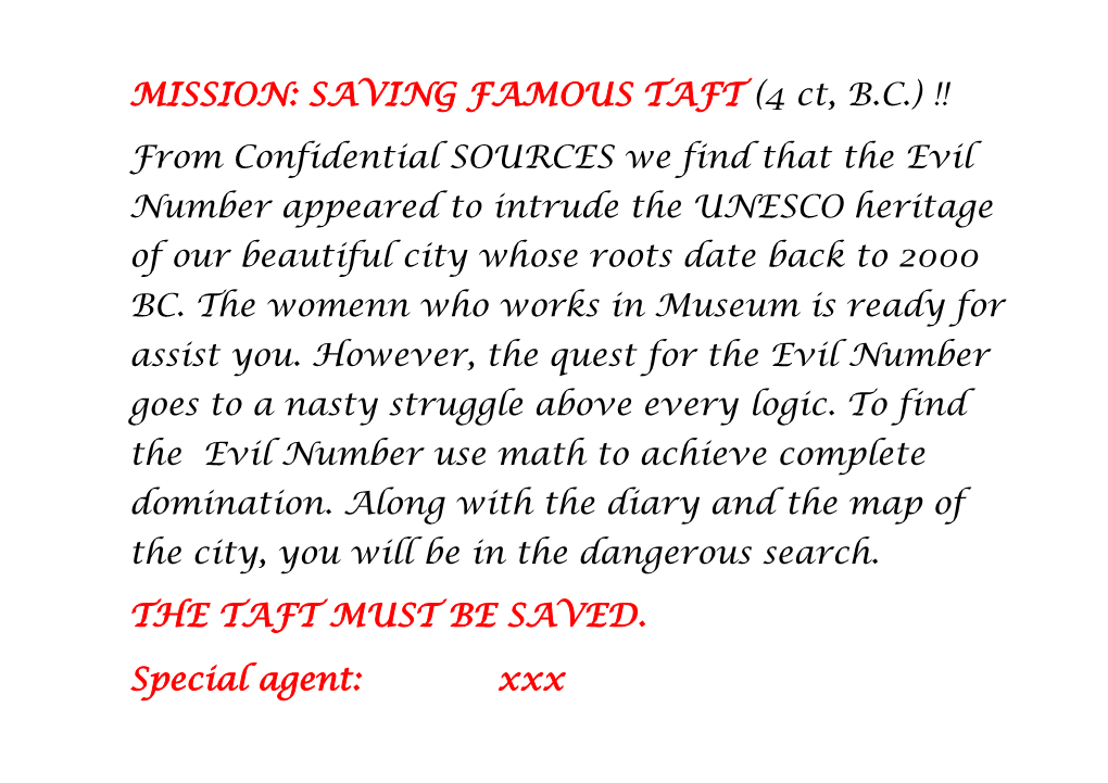 MISSION: SAVING FAMOUS TAFT (4 Ct, B.C.) !!