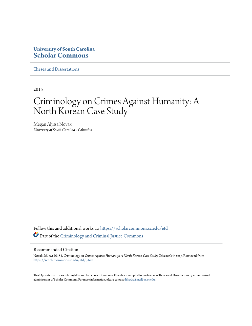 Criminology on Crimes Against Humanity: a North Korean Case Study Megan Alyssa Novak University of South Carolina - Columbia