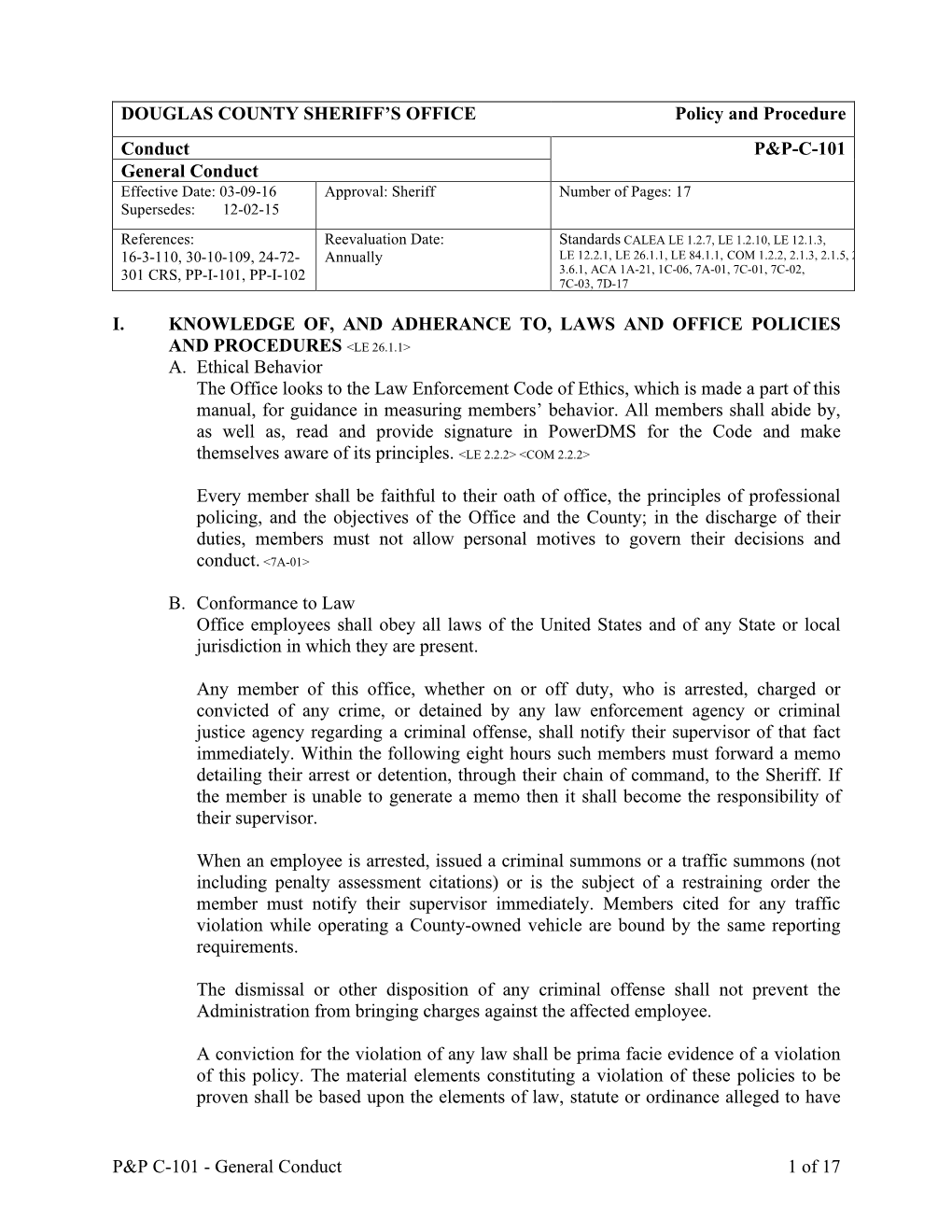 C-101 General Conduct Effective Date: 03-09-16 Approval: Sheriff Number of Pages: 17 Supersedes: 12-02-15