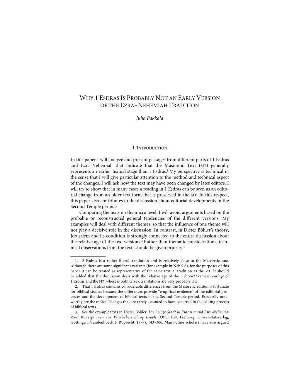 Why 1 Esdras Is Probably Not an Early Version of the Ezra–Nehemiah Tradition