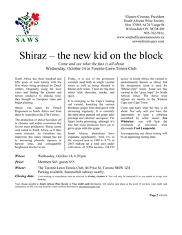Shiraz – the New Kid on the Block Come and See What the Fuss Is All About Wednesday, October 14 at Toronto Lawn Tennis Club