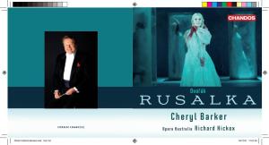 Rusalkadvorˇák Cheryl Barker CHAN 10449(3) Opera Australia Richard105 Hickox