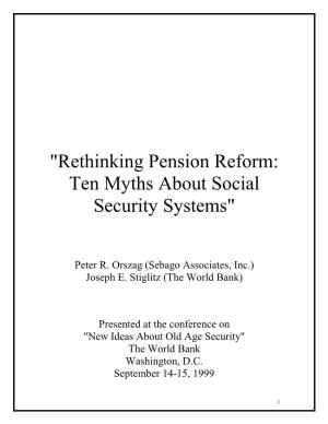 "Rethinking Pension Reform: Ten Myths About Social Security Systems"
