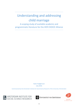 Understanding and Addressing Child Marriage a Scoping Study of Available Academic and Programmatic Literature for the HER CHOICE Alliance