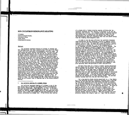 ION CYCLOTRON RESONANCE HEATING Cyclotron Resonance for This Species Is Discussed in [2] and [3] Satisfies Such Criteria