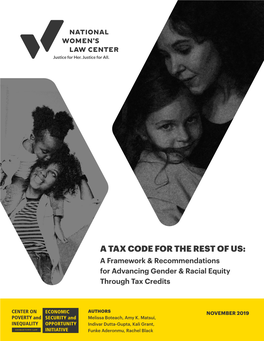 A TAX CODE for the REST of US: a Framework & Recommendations for Advancing Gender & Racial Equity Through Tax Credits