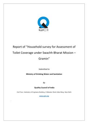 Household Survey for Assessment of Toilet Coverage Under Swachh Bharat Mission – Gramin”