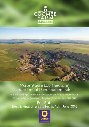 Major 9 Acre (3.64 Hectare) Residential Development Site