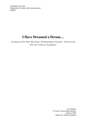 I Have Dreamed a Dream…