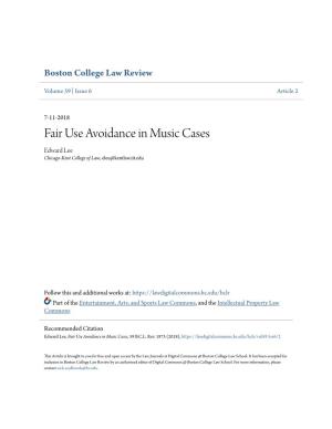 Fair Use Avoidance in Music Cases Edward Lee Chicago-Kent College of Law, Elee@Kentlaw.Iit.Edu