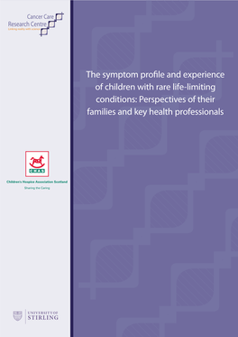 The Symptom Profile and Experience of Children with Rare Life-Limiting Conditions