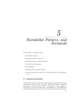 Eurodollar Futures, and Forwards