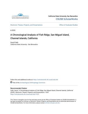A Chronological Analysis of Fish Ridge, San Miguel Island, Channel Islands, California