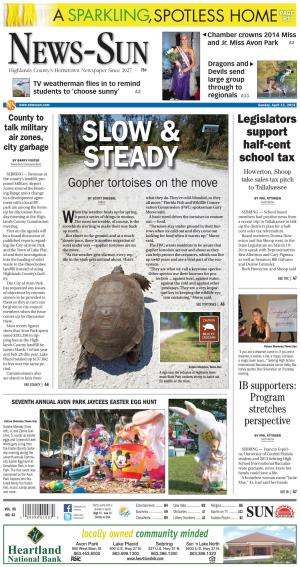 Gopher Tortoises on the Move to Tallahassee Ing Range and a Change to a Development Agree- by SCOTT DRESSEL What They Do
