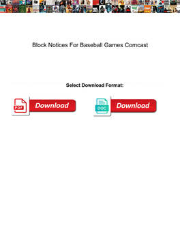 Block Notices for Baseball Games Comcast