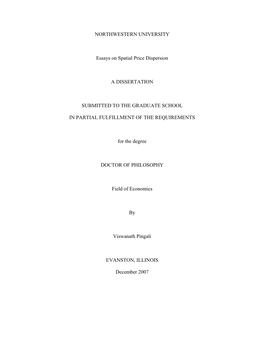 NORTHWESTERN UNIVERSITY Essays on Spatial Price Dispersion a DISSERTATION SUBMITTED to the GRADUATE SCHOOL in PARTIAL FULFILLMEN