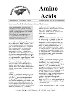 Amino Acids ©2009 Huntington College of Health Sciences Literature Education Series on Dietary Supplements