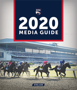 2020 Media Guide NYRA.Com 1 TABLE of CONTENTS