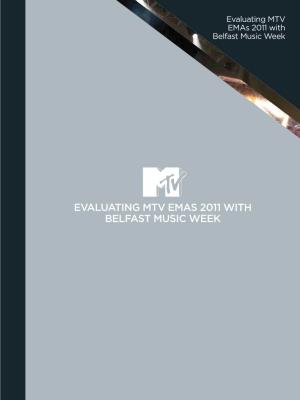 Evaluating MTV Emas 2011 with Belfast Music Week