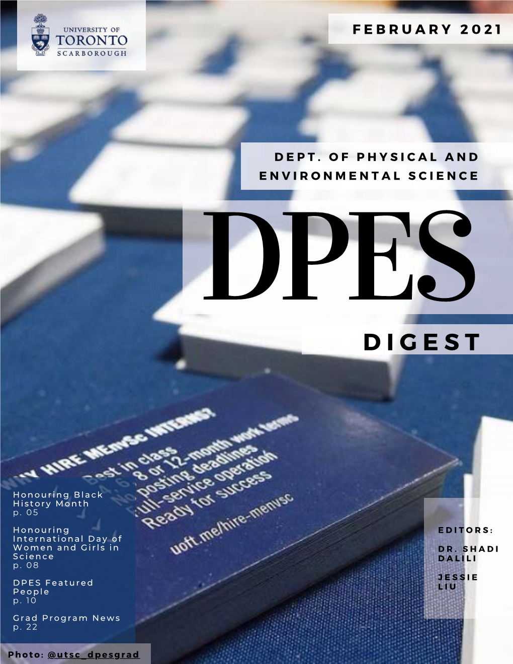 February 2021 About Me: Hello! My Name Is Jessie Liu and I Have Been the Editor of the DPES Digest for the Past Three Issues