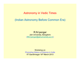 Astronomy in Vedic Times