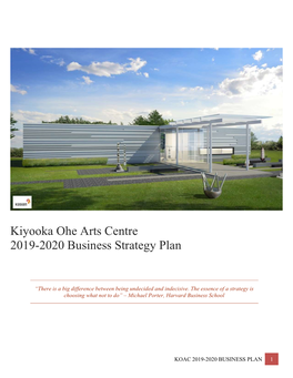 Kiyooka Ohe Arts Centre 2019-2020 Business Strategy Plan