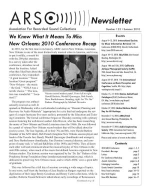 Newsletter Association for Recorded Sound Collections Number 123 • Summer 2010 We Know What It Means to Miss Events August 9–13, 2010