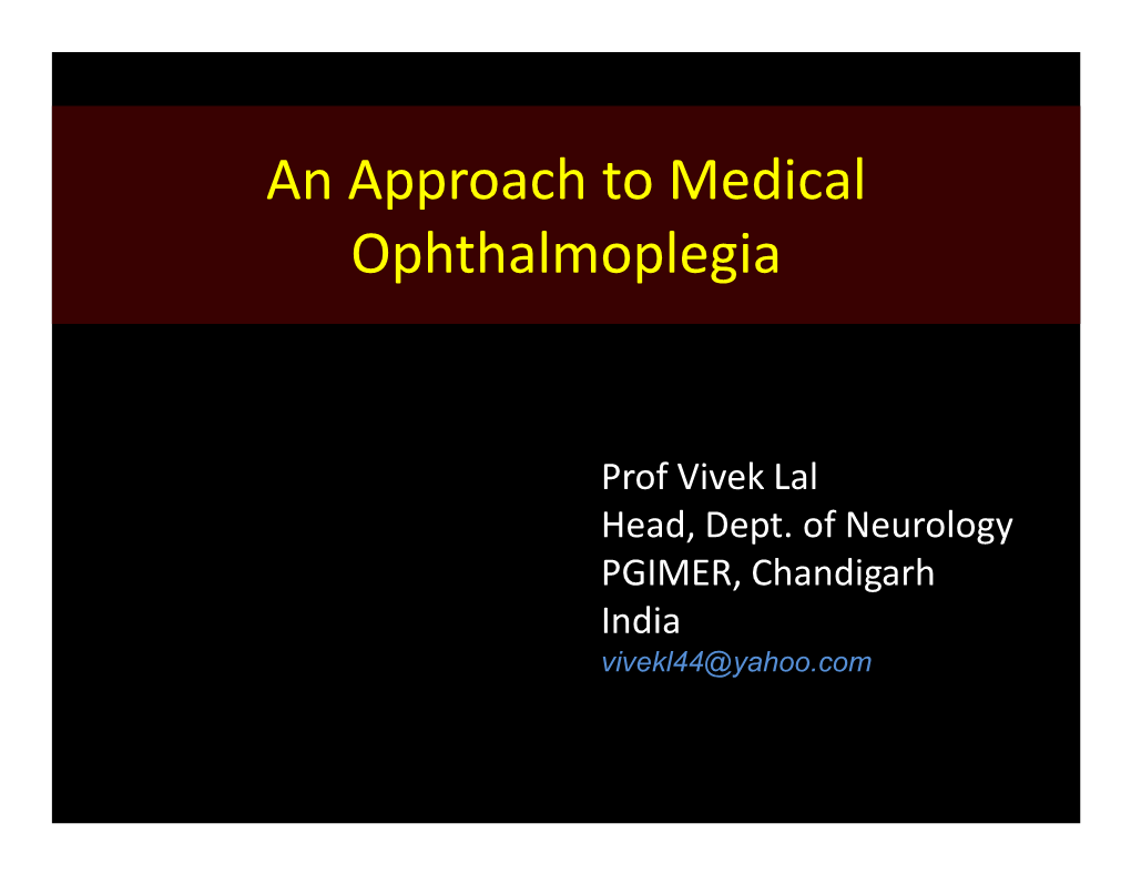 An Approach to Medical Ophthalmoplegia