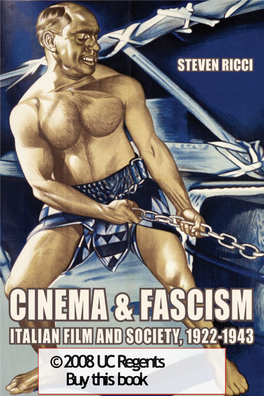 Cinema and Facism: Italian Film and Society, 1922-1943
